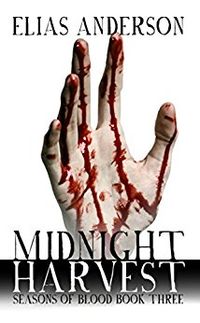 Midnight Harvest eBook Cover, written by Elias Anderson