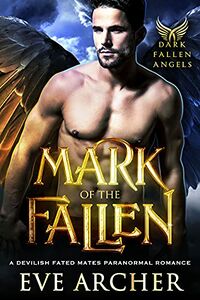 Mark of the Fallen eBook Cover, written by Eve Archer