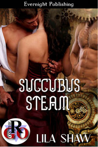 Succubus Steam eBook Cover, written by Lila Shaw