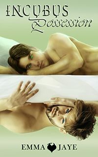 Incubus Possession eBook Cover, written by Emma Jaye