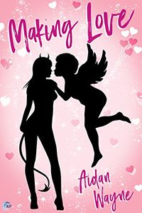 Making Love eBook Cover, written by Aidan Wayne