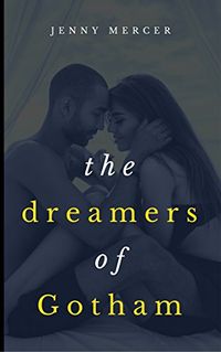 The Dreamers of Gotham eBook Cover, written by Jenny Mercer