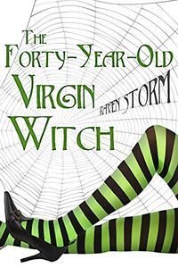 The Forty-Year-Old Virgin Witch eBook Cover, written by Raven Storm