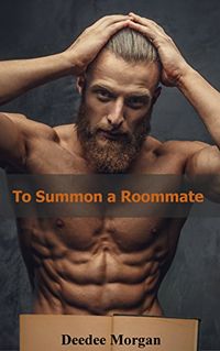 To Summon a Roommate eBook Cover, written by Deedee Morgan