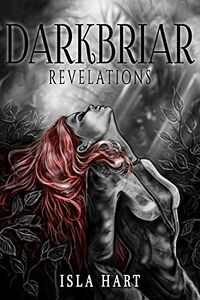 Darkbriar: Revelations eBook Cover, written by Isla Hart