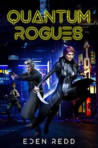 Quantum Rogues eBook Cover, written by Eden Redd