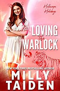 Loving the Warlock eBook Cover, written by Milly Taiden
