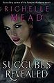 Succubus Shadows by Richelle Mead United Kingdom Book Cover