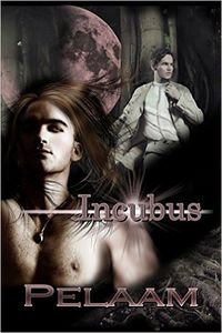 Incubus eBook Cover, written by Pelaam