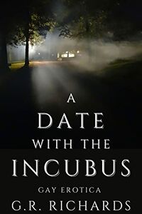 A Date with the Incubus eBook Cover, written by G.R. Richards