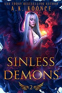 Sinless Demons eBook Cover, written by A.K. Koonce