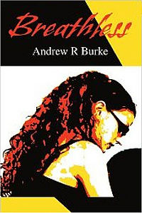 Breathless Book Cover, written by Andrew R Burke
