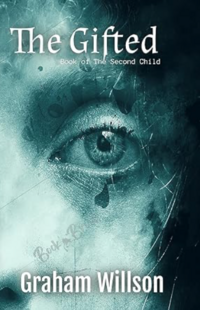 The Gifted: Book of The Second Child eBook Cover, written by Graham Willson
