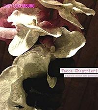 Tacca Chantrieri: A Diary of Descent into Possession eBook Cover, written by Lucy Luxemburg