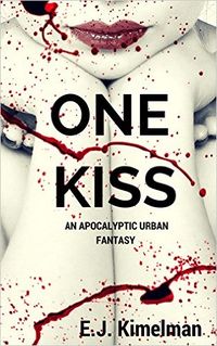 One Kiss eBook Cover, written by E.J. Kimelman and Emily Kimelman