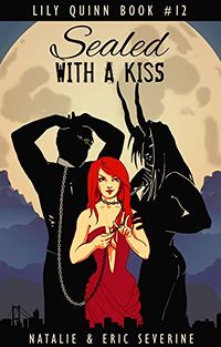 Sealed with a Kiss eBook Cover, written by Natalie Severine and Eric Severine