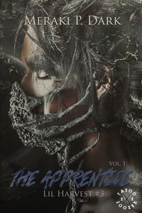 The Apprentice Volume 1 eBook Cover, written by Meraki P. Dark