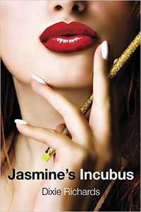 Jasmine's Incubus eBook Cover, written by Dixie Richards