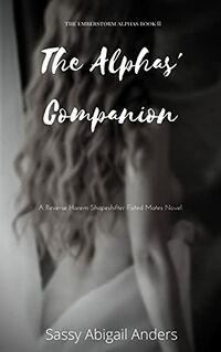The Alphas' Companion eBook Cover, written by Sassy Abigail Anders