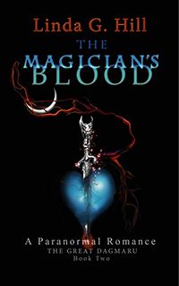 The Magician's Blood eBook Cover, written by Linda G. Hill