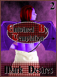 Entwined By Temptation eBook Cover, written by Mark Desires