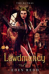Lewdmancy: The Ritual eBook Cover, written by Eden Redd