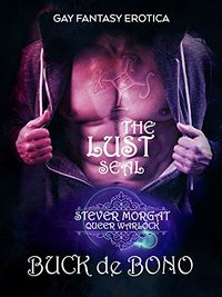 The Lust Seal eBook Cover, written by Buck de Bono