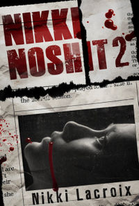 Nikki Noshit 2 eBook Cover, written by Nikki Lacroix