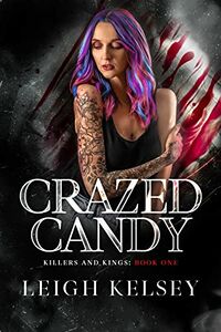 Crazed Candy eBook Cover, written by Leigh Kelsey