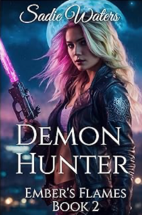 Demon Hunter eBook Cover, written by Sadie Waters