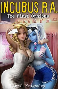 Incubus R.A.: The First Omnibus eBook Cover, written by Virgil Knightley