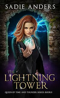 The Lightning Tower eBook Cover, written by Sadie Anders