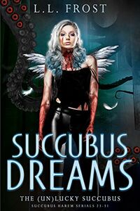 Succubus Dreams eBook Cover, written by L.L. Frost