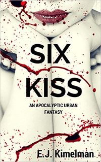 Six Kiss eBook Cover, written by E.J. Kimelman and Emily Kimelman