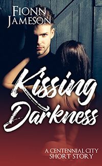 Kissing Darkness eBook Cover, written by Fionn Jameson
