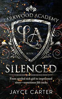Silenced eBook Cover, written by Jayce Carter