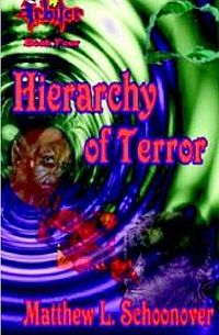Hierarchy of Terror Book Cover, written by Matthew L. Schoonover
