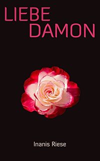 Liebe Damon eBook Cover, written by Inanis Riese