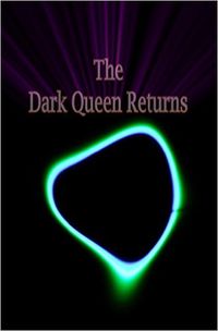 The Dark Queen Returns eBook Cover, written by Dou7g and Amanda Lash