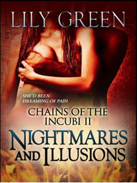 Nightmares and Illusions eBook Cover, written by Lily Green