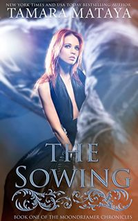 The Sowing eBook Cover, written by Tamara Mataya