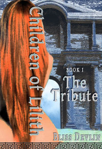 The Children of Lilith: The Tribute eBook Cover, written by Bliss Devlin