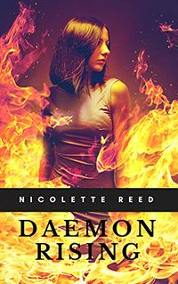 Daemon Rising eBook Cover, written by Nicolette Reed