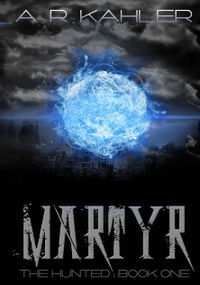 Martyr Book Cover, written by A.R. Kahler