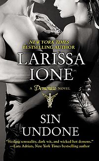 Sin Undone Book Cover, written by Larissa Ione
