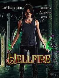 Hellfire eBook Cover, written by JB Trepagnier