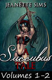 A Succubus Tale: Volumes 1-2 eBook Cover, written by Jeanette Sims