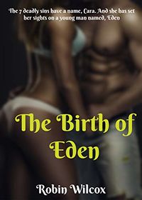 The Birth of Eden eBook Cover, written by Robin Wilcox