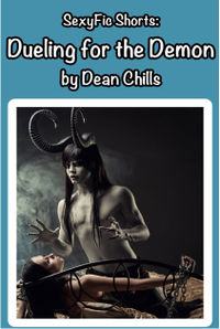 Dueling for the Demon eBook Cover, written by Dean Chills