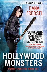 Hollywood Monsters eBook Cover, written by Dana Fredsti